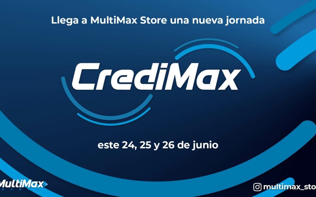 CrediMax MultiMax junio