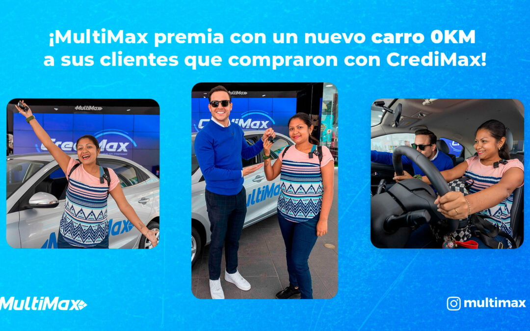 ¡Multimax premia con un nuevo carro 0KM a sus clientes que compraron con CrediMax!