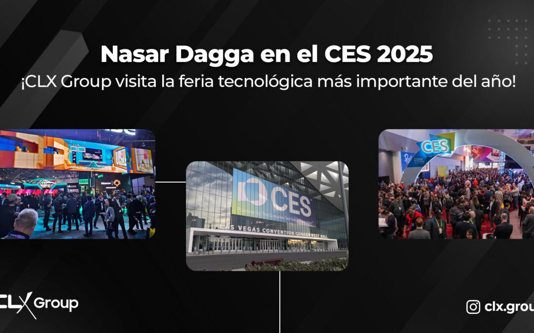 Nasar Dagga en el CES 2025 ¡CLX Group visita la feria tecnológica más importante del año!